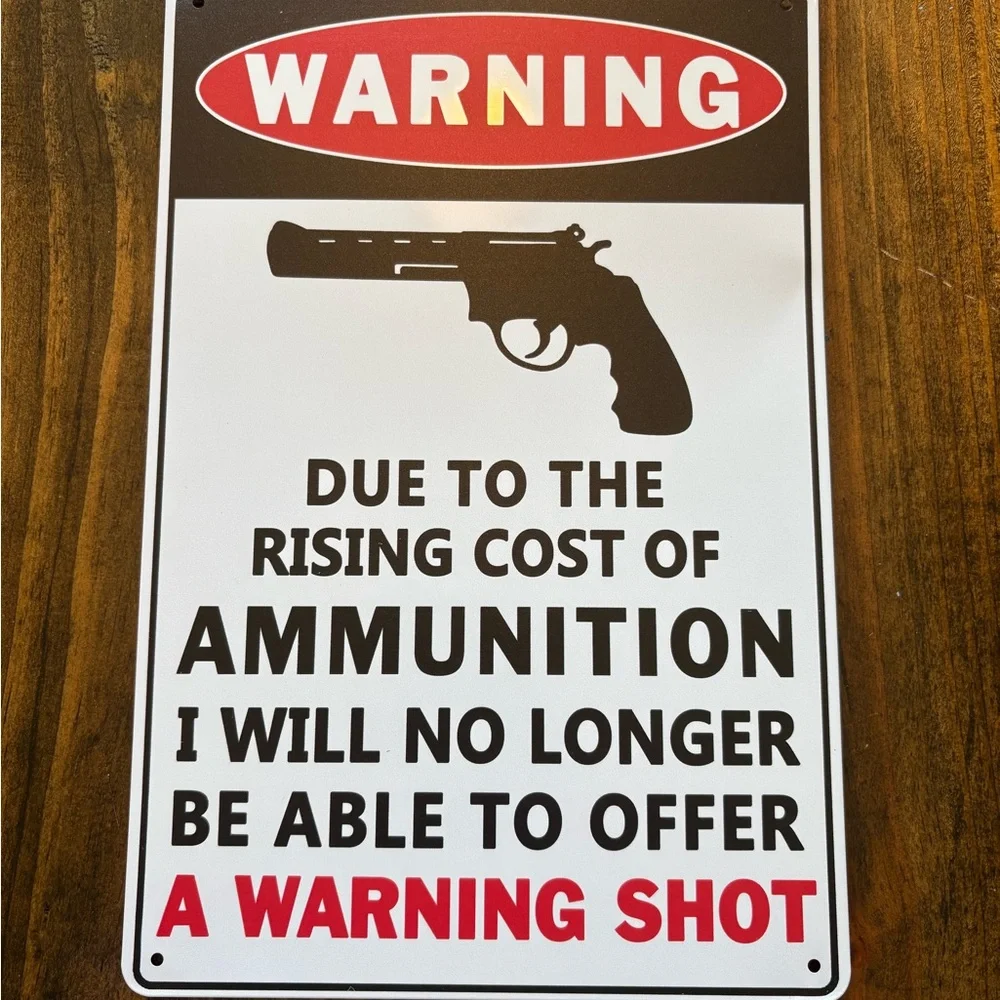 Warning Ammunition Sign